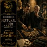 130 - El Relato del Pectoral Judío Audiolibro - Arthur Conan Doyle