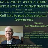 Late Night with a Hero Host Yvonne Smith with Ron Manderscheid Ph.D.