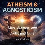 Men Women and Gods and Other Lectures - Helen H Gardener