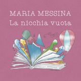 La nicchia vuota - Maria Messina