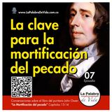 La clave para la mortificación del pecado - De los capítulos 13 y 14