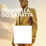 Donatella Della Ratta "Violenza speculativa"