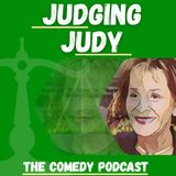 Judging Judy #20 - Dads Just Wanna Have Guns (a comedy podcast)