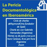 La Prueba Pericial Documentológica en Iberoamérica #2 con Gabriela Hernandez de Sipdo  Argentína.