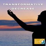 Transformative Decrease: The Power Of Faith - NaRon Tillman