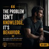 8-331 | Why Men Avoid Getting Help (And Why It’s Costing Lives)