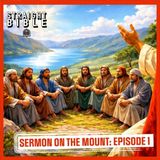 [Re-Air] What Are the Beatitudes? Matthew 5:1-12 (KJV) | Sermon on the Mount