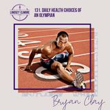Daily health choices of an Olympian | Bryan Clay