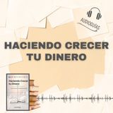 📕Guía HACIENDO CRECER TU DINERO _ Cómo Alcanzar tus Metas Económicas + PDF 📥