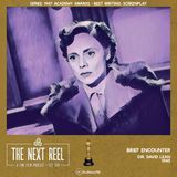 Brief Encounter • The Next Reel