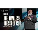 Bishop T.D. Jakes - The Timeless Thesis of God Part II