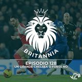 Un grande Chelsea o forse no