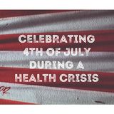 S8:E15 - Celebrating 4th of July during a Health Crisis