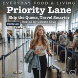 Priority Lane - Navigate the fast track with Celeste Skye