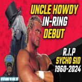 Episode 1110: Uncle Howdy's In-Ring Debut! AEW ALL IN! R.I.P Sycho Sid | The RCWR Show 8/26/24