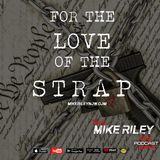 Mike Riley Now Ep042-10_05_17 - For the Love of the Strap & Puerto Rican Playground