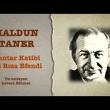 Haldun Taner - Kantar Katibi Ali Rıza Efendi