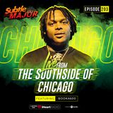 Episode 203: Live from The South Side of Chicago ft Booka600 of OTF