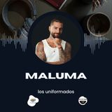 Maluma: El Código del Éxito (De Medellín para el Mundo) | Podcast Los Uniformados