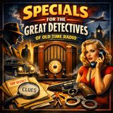 Twice Told Tale: Dangerous Assignment: Guided Missile Plans and Yours Truly Johnny Dollar: The Picture Postcard Matter (EP5055s)