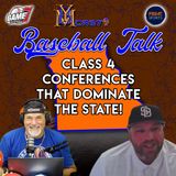 Baseball Talk | Class 4 Conferences that Dominate the State! | YBMcast