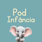 Pod Infância Ep.2 Estratégias Práticas para Lidar com Comportamentos Desafiadores na infância