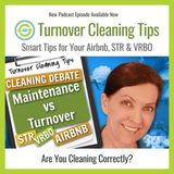 Vacation Rental Clean-Off: Maintenance vs Turnvover