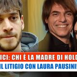 Holden, Amici Chi E' La Madre: Il Litigio Con Laura Pausini!
