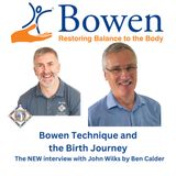 Interviewing John Wilks on Birth Interventions and Bowen Technique for the BTPA
