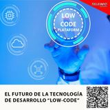 EL FUTURO DE LA TECNOLOGÍA DE DESARROLLO “LOW-CODE”