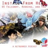 05 - Falconry, Running, and You