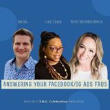 Answering Your Facebook/IG Ads FAQs With Stacey Cosden, Nickey Rautenberg Norrish, and Tom Earl
