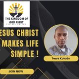 JESUS CHRIST MAKES LIFE SIMPLE!