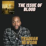 The Issue Of Blood - The Woman With The Issue Of Blood Explained | Traquan Newson