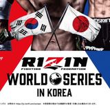 #FocusFightsAudio Ep. #30 (RIZIN World Series in [South] KOREA Preview w/Mike From Ohio)