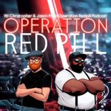 OPERATION RED PILL! W/ Christopher & Jason from Operation Red Pill & Trebles Garcia