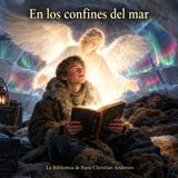 024 - En los confines del mar - Audiolibro - Hans Christian Andersen