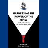 New Ebook - Harnessing The Power Of The Mind by Shemaiah Reed