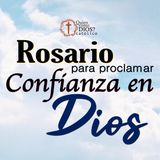 Rosario EFECTIVO ❤️‍🔥 ▶︎ Proclamar la CONFIANZA en DIOS
