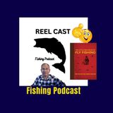 Little Red Book of Fly Fishing - Reel Cast Fishing Podcast - Episode 15