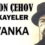 VANKA  Anton Çehov Hikayeler sesli kitap tek parça seslendiren