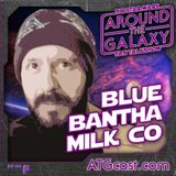 118. Blue Bantha Milk Co: Content, Creativity and Competition