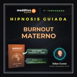 208 | Hipnosis para Burnout Materno | Odair Comin