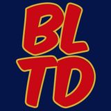 BLTD Podcast #50