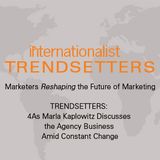 4As Marla Kaplowitz Discusses the Agency Business Amid Constant Change