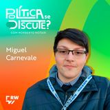 #112 | Miguel Carnevale