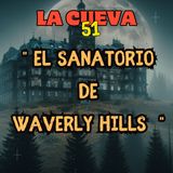 El sanatorio de Waverly Hills