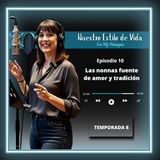 Las nonnas fuente de amor y tradición