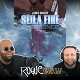 EP47: Seila Fire: Emergence Rogue Reaction: Prey and Rogue Spotlight: Brenda Fisher