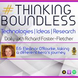 Thinking Boundless E6: Eleanor O'Rourke, taking a different hero’s journey